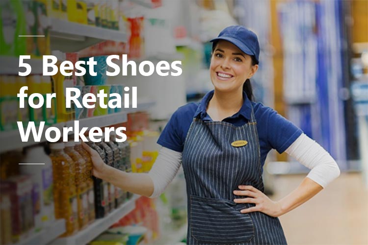 5 best shoes for retail workers