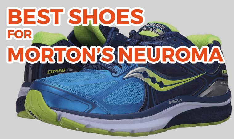 best running shoes for morton's neuroma